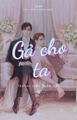Gả Cho Ta
