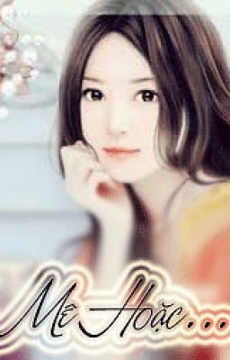 Mê Hoặc