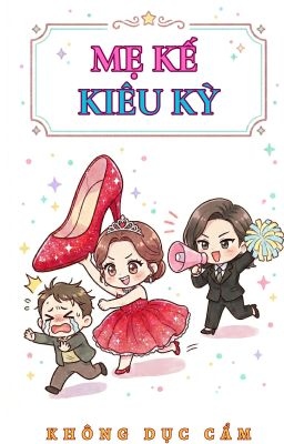 Mẹ Kế Kiêu Kỳ