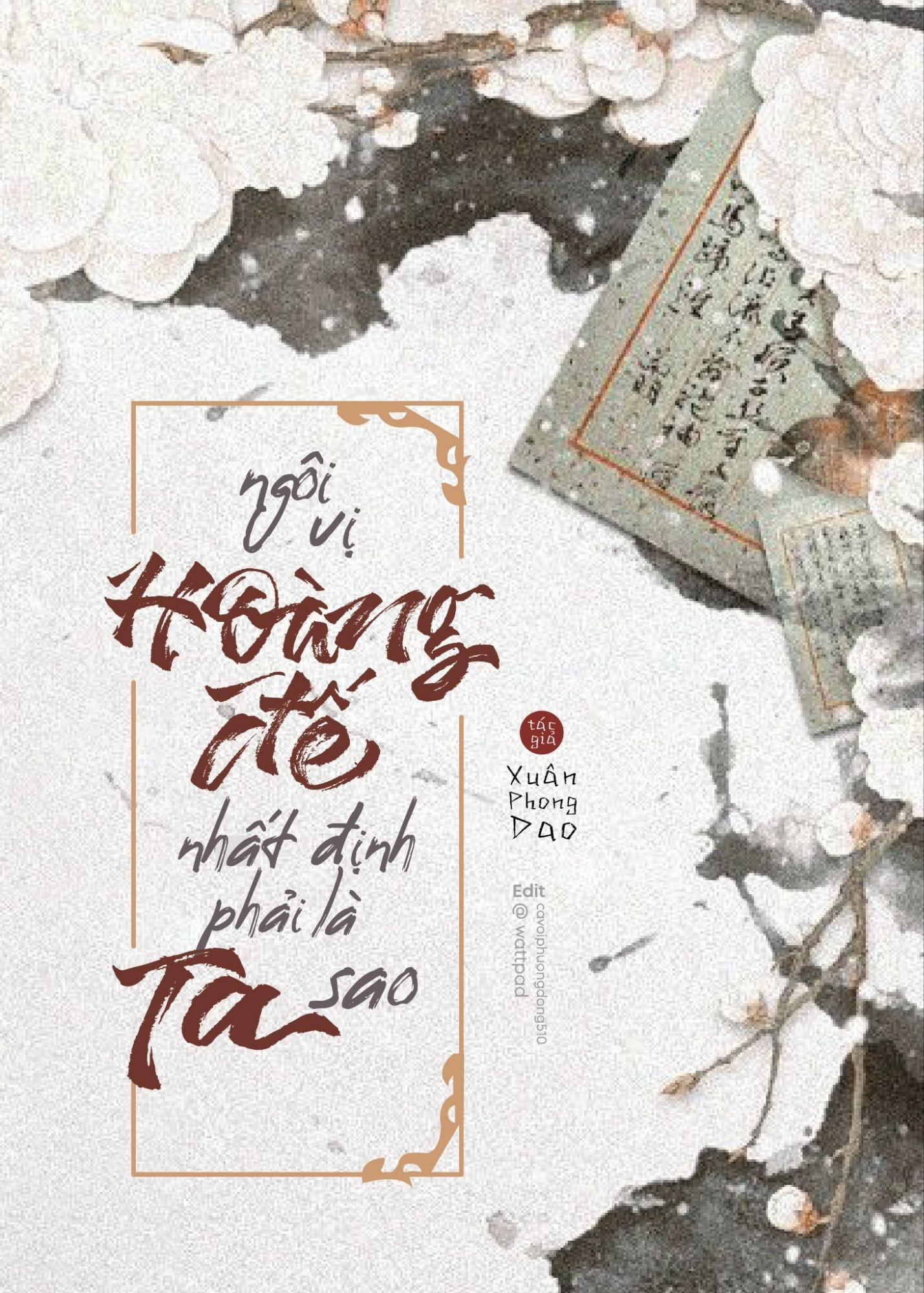 Ngôi Vị Hoàng Đế Nhất Định Phải Là Của Ta Sao_
