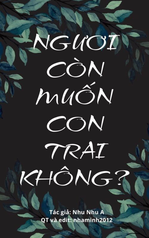 Ngươi Còn Muốn Con Trai Không_