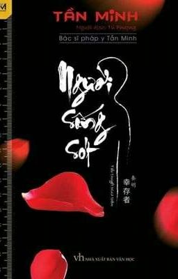 Pháp y Tần Minh Tập 5_ Người Sống Sót