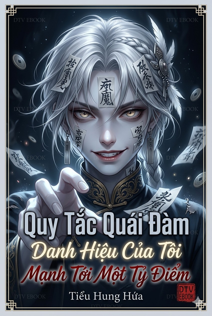 Quy Tắc Quái Đàm_ Danh Hiệu Của Tôi Mạnh Tới Một Tỷ Điểm