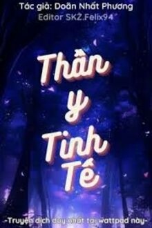 Thần Y Tinh Tế