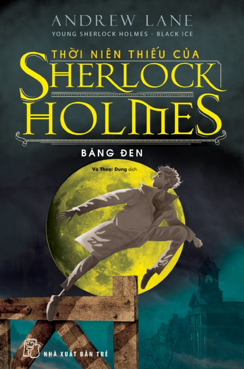 Thời Niên Thiếu Của Sherlock Holmes_ Băng Đen
