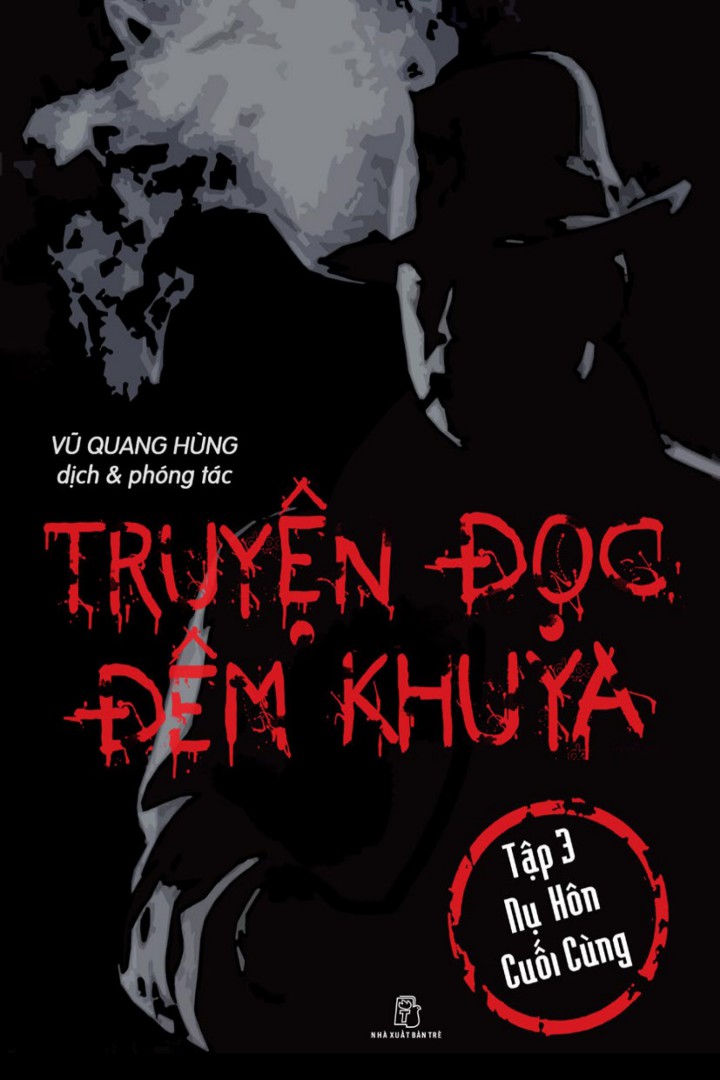 Truyện Đọc Đêm Khuya Tập 3_ Nụ Hôn Cuối Cùng